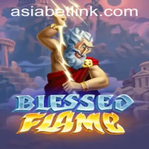 Discover the Exciting World of BlessedFlame - AsiaBet's Newest Gaming Sensation