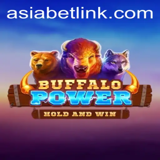 BuffaloPower: A Thrilling Adventure in Asiabet's Gaming Landscape